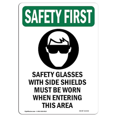 OSHA SAFETY FIRST Sign, Safety Glasses W/ W/ Symbol, 10in X 7in Decal